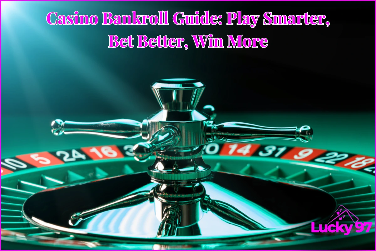 Casino Bankroll Management