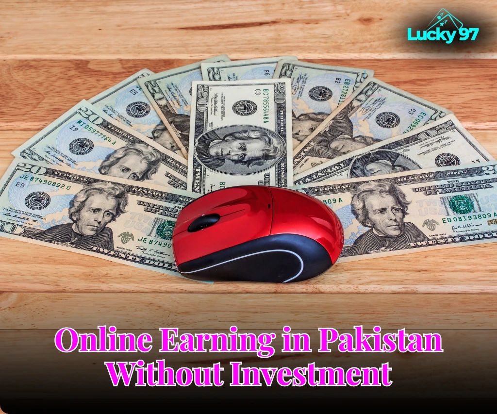 Online Earning in Pakistan Without Investment