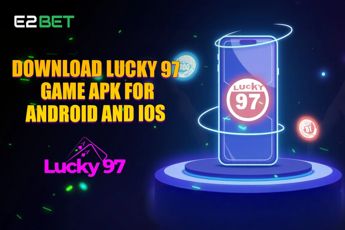 Download Lucky 97 Game from E2Bet